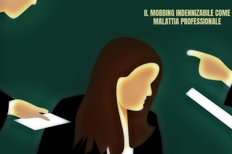 Mobbing Indennizabile come Malattia Professionale