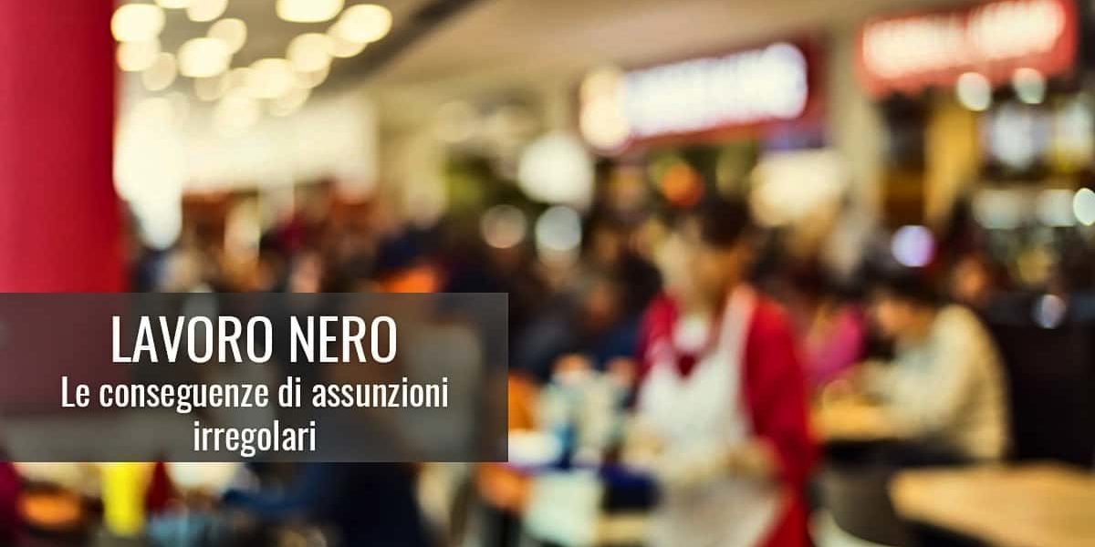 Lavoro Nero Assunzioni Irregolari