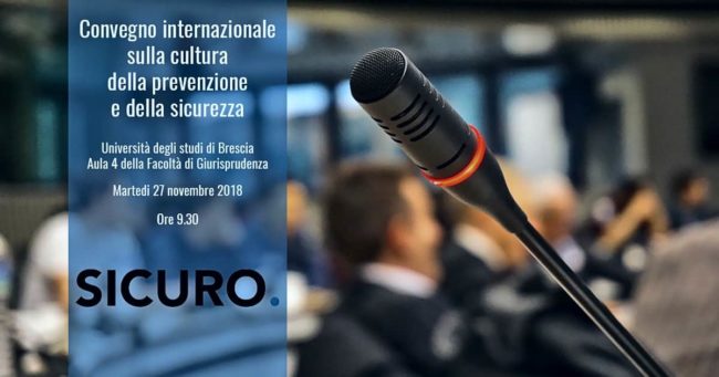 Convegno Prevenzione e eSicurezza sul Lavoro Università di Brescia facoltà di Giurisprudenza